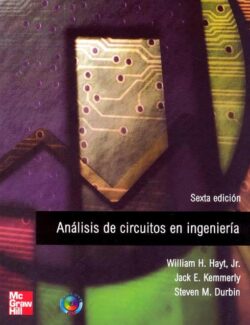 Análisis de Circuitos en Ingeniería – William H. Hayt, Jack E. Kemmerly – 6ta Edición