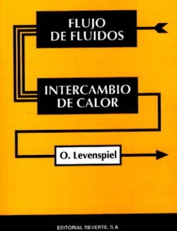 Flujo de Fluidos e Intercambio de Calor – Octave Levenspiel – 1ra Edición