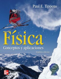 Física: Conceptos y Aplicaciones – Paul E. Tippens – 7ma Edición