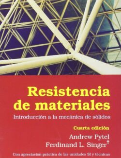 Resistencia de Materiales – Andrew Pytel, Ferdinand Singer – 4ta Edición