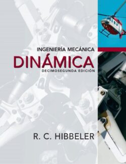 Ingeniería Mecánica: Dinámica – Russell C. Hibbeler – 12va Edición