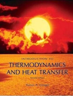 Introducción a la Termodinámica y Transferencia de Calor – Yunus A. Cengel – 2da Edición