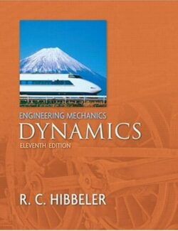 Mecánica Vectorial Para Ingenieros: Dinámica – Russell C. Hibbeler – 11va Edición