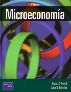 Microeconomía – R. Pindyck, D. Rubinfeld – 5ta Edición