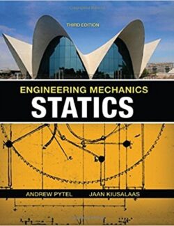 Ingeniería Mecánica: Estática – Andrew Pytel, Jaan Kiusalaas – 3ra Edición