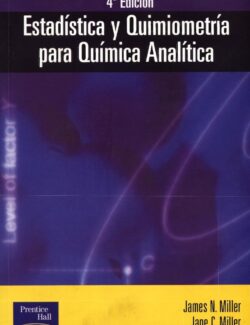 Estadística y Quimiometría para Química Analítica – J. Miller, J. Miller – 4ta Edición