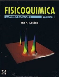 Fisicoquímica Vol. 1 – Ira N. Levine – 4ta Edición
