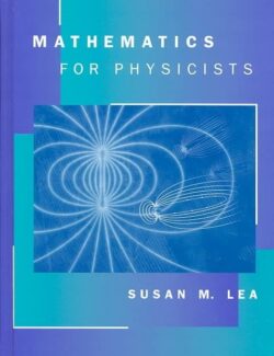 Matemáticas para Físicos – Susan Lea – 1ra Edición