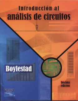 Introducción al Análisis de Circuitos – Robert Boylestad – 10ma Edición