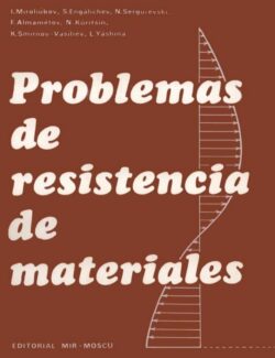 problemas de resistencia de materiales miroliubov 1ra edicion