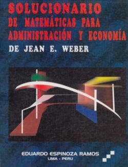Matemáticas para Administración y Economía – Jean E. Weber – 4ta Edición