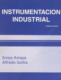 Instrumentación industrial – Ennys Amaya, Alfredo Goitia – 1ra Edición