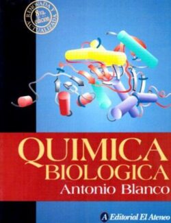 Química Biológica – Antonio Blanco – 8va Edición