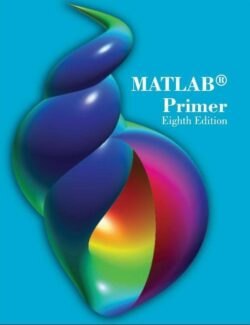 MATLAB® Primer – Timothy A. Davis – 8th Edition