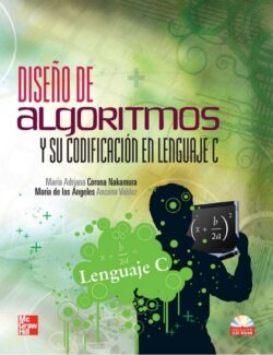Diseño de Algoritmos y Su Codificación en Lenguaje C – María Corona – 1ra Edición