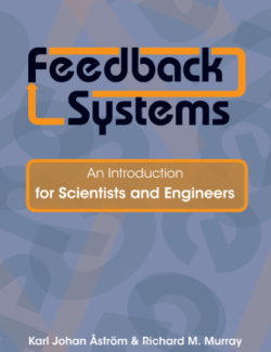 Feedback Systems – Karl Johan Åström, Richard M. Murray – 1st Edition