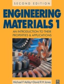 Engineering Materials Vol. 1 – Michael F. Ashby, David R. Jones – 2nd Edition