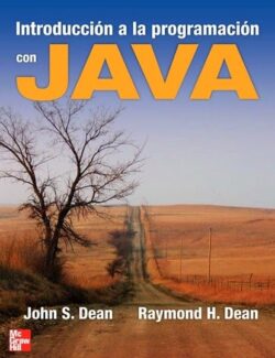 introduccion a la programacion con java john s dean raymond h dean 1ra edicion