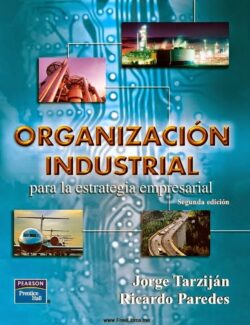 Organización Industrial para la Estrategia Empresarial – Jorge Tarziján – 2da Edición