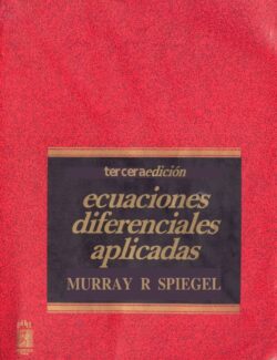 Ecuaciones Diferenciales Aplicadas – Murray R. Spiegel – 3ra Edición
