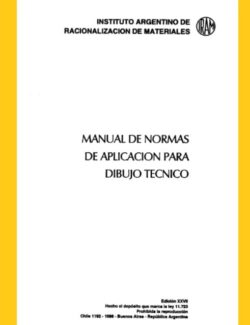 Manual de Normas de Aplicación para Dibujo Técnico – IRAM – 27va Edición