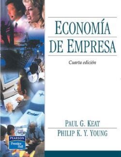 economia de empresas paul g keat philip k y young 4ta edicion