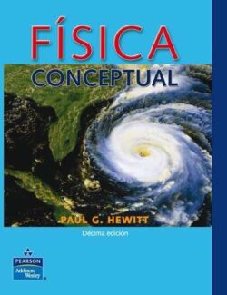 Física Conceptual – Paul G. Hewitt – 10ma Edición