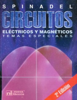 Circuitos Eléctricos y Magnéticos – Erico Spinadel – 2da Edición