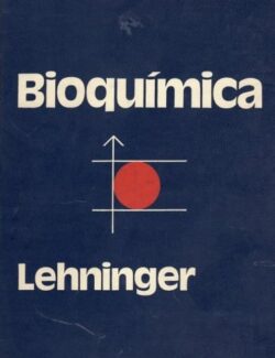 Bioquimica – Albert L. Lehninger – 1ra Edición