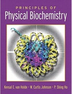 Principles of Physical Biochemistry – Kensal E. van Holde – 2nd Edition