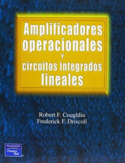 Amplificadores Operacionales y Circuitos Integrados Lineales – Robert F. Coughlin – 1ra Edición