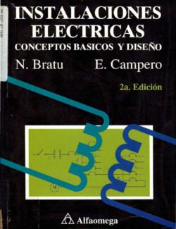 Instalaciones Eléctricas: Conceptos Básicos y Diseño – Neagu Bratu, Eduardo Campero – 2da Edición