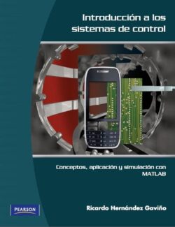 Introduccion a los Sistemas de Control – Ricardo Hernández – 1ra Edición