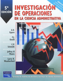 investigacion de operaciones en la ciencia administrativa g d eppen 5ta edicion