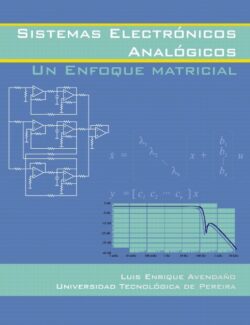 Sistemas Electrónicos Analógicos – Luis Enrique Avendaño – 1ra Edición