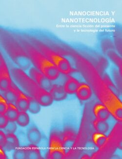 Nanociencia y Nanotecnología – FECYT – 1ra Edición
