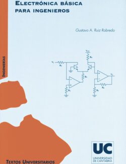 Electrónica Básica para Ingenieros – Gustavo A. Ruiz Robredo – 1ra Edición
