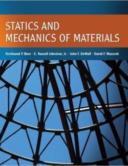 Statics and Mechanics of Materials – Beer & Johnston – 1st Edition