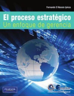 El Proceso Estratégico – Fernando D’Alessio Ipninza – 1ra Edición