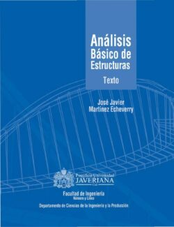 Análisis Básico de Estructuras – Jose Martínez Echeverry – 1ra Edición
