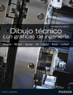 Dibujo Técnico con Gráficas de Ingeniería – Giesecke – 14va Edición