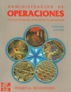 Administración de Operaciones – Roger R. Schroeder – 3ra Edición