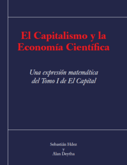 El Capitalismo y la Economía Científica – Hdez & Deytha – 1ra Edición