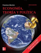 Economía: Teoría y Política – Francisco Mochón – 6ta Edición