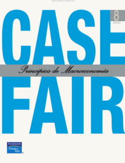 Principios de Macroeconomía – Case & Fair – 8va Edición