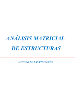 Análisis Matricial de Estructuras: Método de las Rigideces – Diego Curasma – 1ra Edición