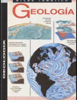 Atlas Temáticos: Geología – Idea Books S. – 1ra Edición