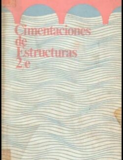 Cimentaciones de Estructuras – Clarence W. Dunham – 2da Edición