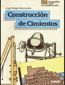 Construcción de Cimientos – Hidalgo Bahamontes – 1ra Edición