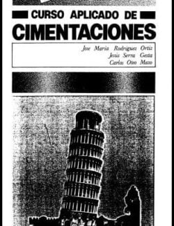 Curso Aplicado de Cimentaciones – Rodríguez Ortiz, Serra Gesta – 4ta Edición